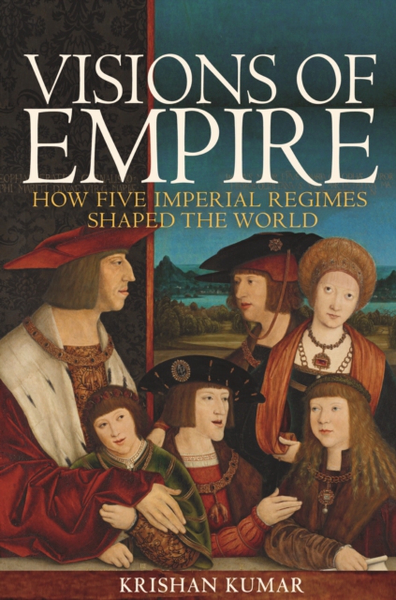 Visions of Empire (e-bog) af Kumar, Krishan