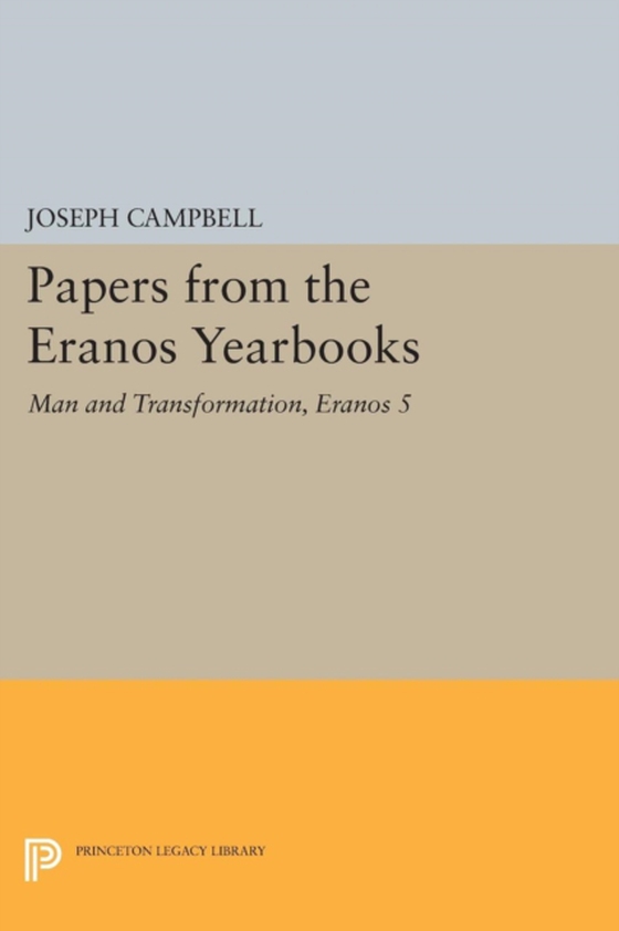 Papers from the Eranos Yearbooks, Eranos 5 (e-bog) af -