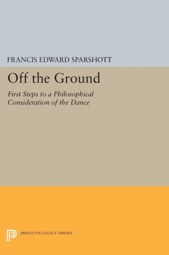 Off the Ground (e-bog) af Sparshott, Francis Edward