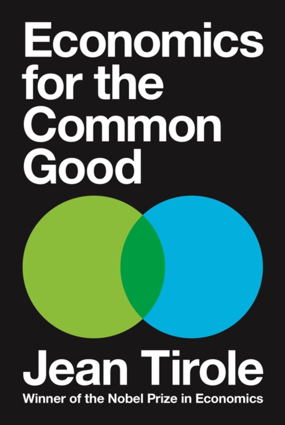 Economics for the Common Good (e-bog) af Tirole, Jean