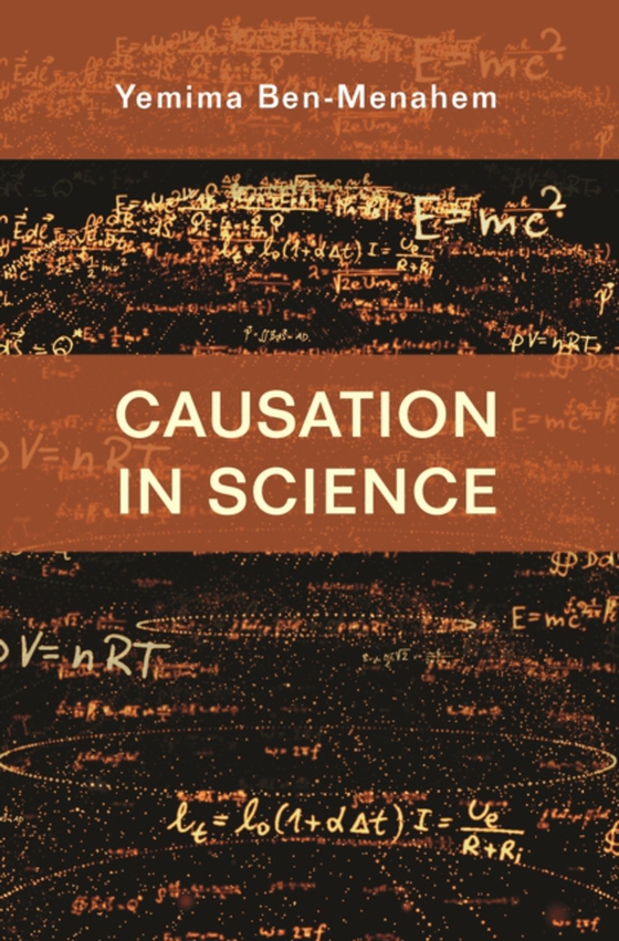 Causation in Science (e-bog) af Ben-Menahem, Yemima