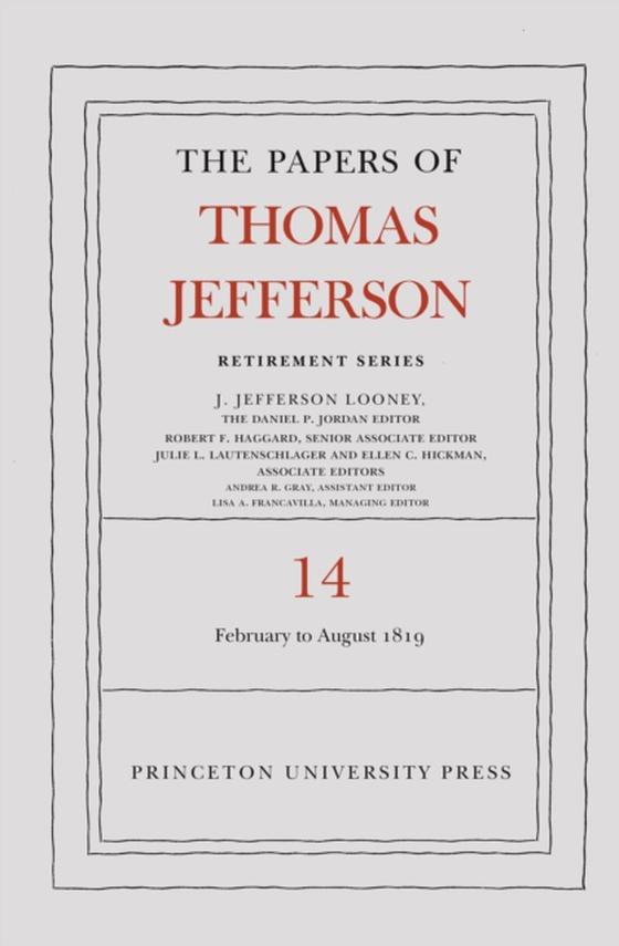 Papers of Thomas Jefferson: Retirement Series, Volume 14