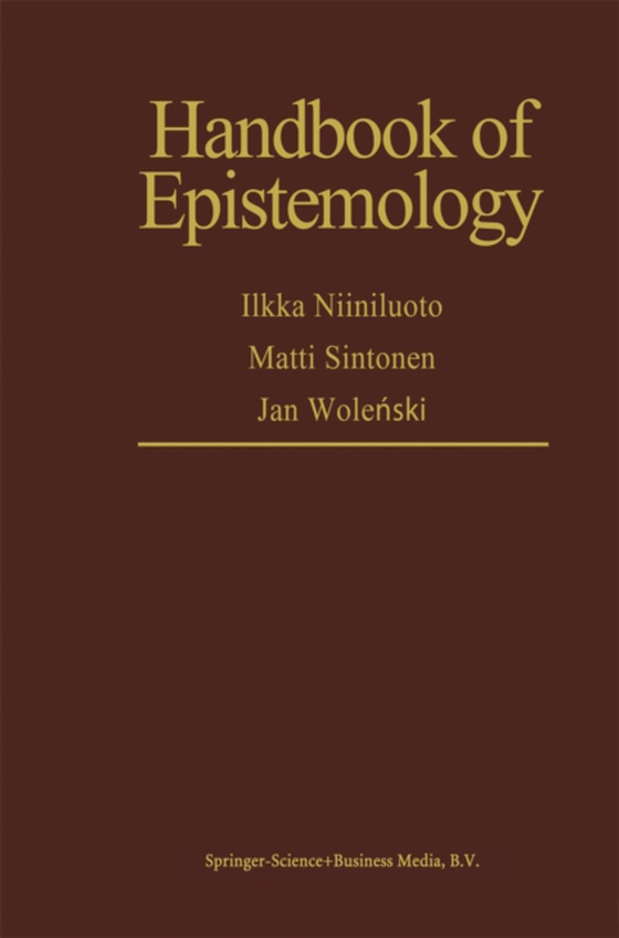 Handbook of Epistemology (e-bog) af Niiniluoto, Ilkka