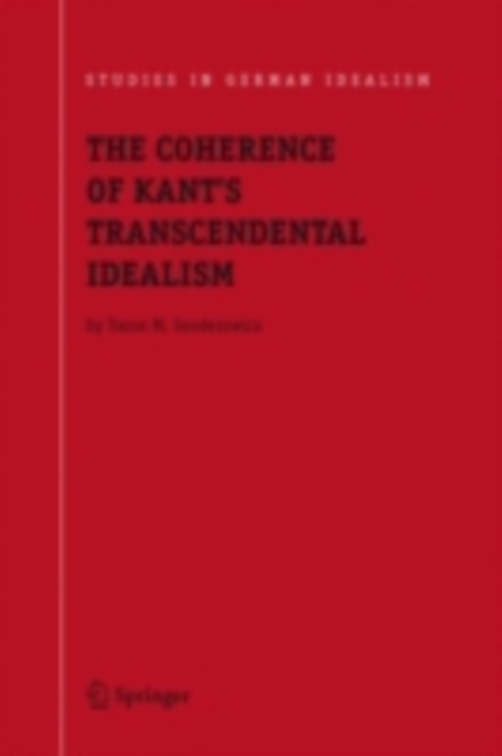 Coherence of Kant's Transcendental Idealism (e-bog) af Senderowicz, Yaron M.