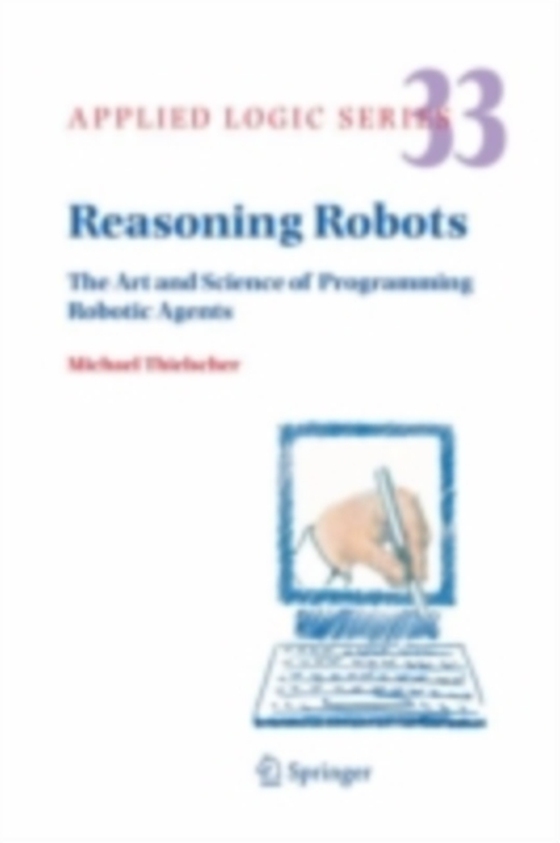 Reasoning Robots (e-bog) af Thielscher, Michael