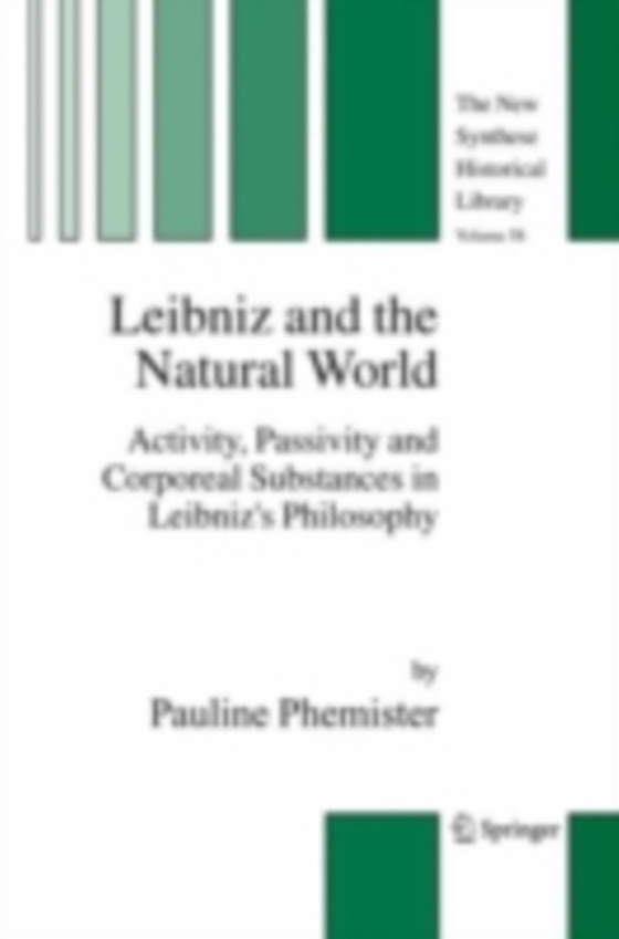 Leibniz and the Natural World (e-bog) af Phemister, Pauline