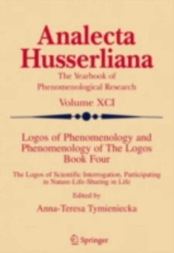 Logos of Phenomenology and Phenomenology of The Logos. Book Four