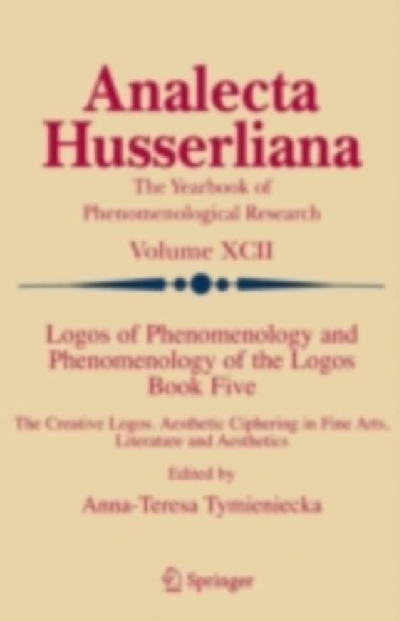 Logos of Phenomenology and Phenomenology of the Logos. Book Five