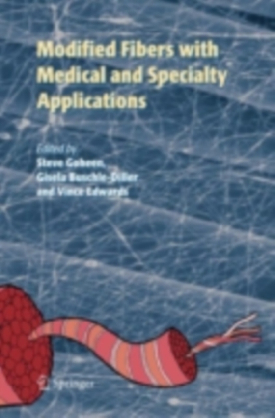 Modified Fibers with Medical and Specialty Applications (e-bog) af -