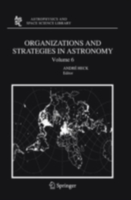 Organizations and Strategies in Astronomy 6 (e-bog) af -
