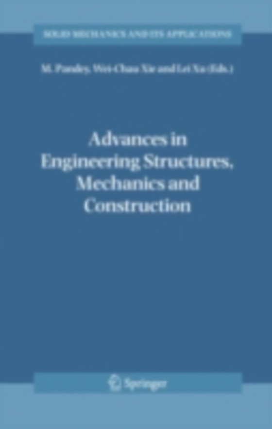 Advances in Engineering Structures, Mechanics & Construction