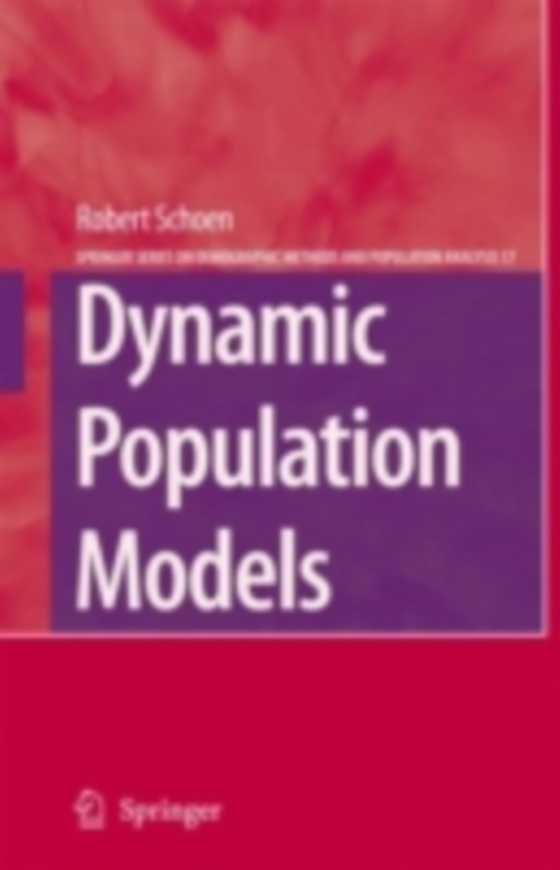 Dynamic Population Models (e-bog) af Schoen, Robert