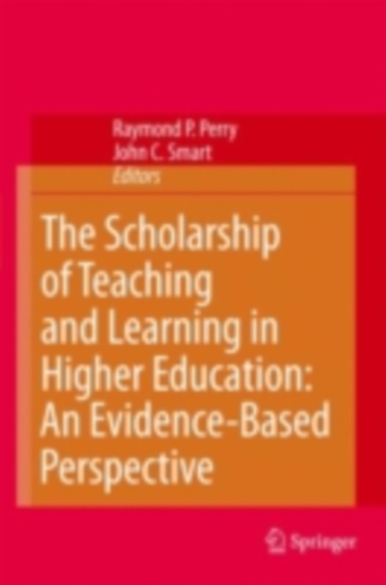 Scholarship of Teaching and Learning in Higher Education: An Evidence-Based Perspective