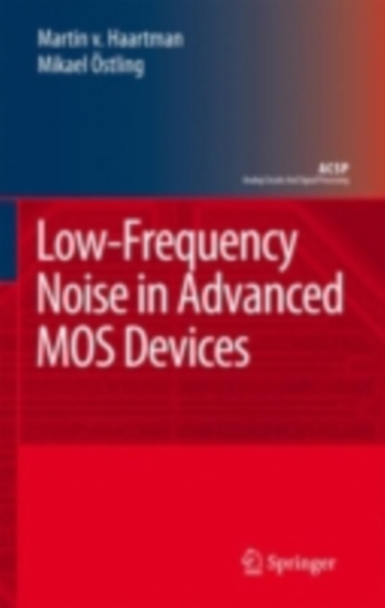 Low-Frequency Noise in Advanced MOS Devices (e-bog) af Ostling, Mikael