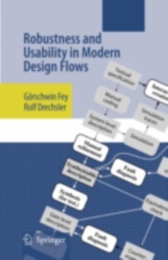 Robustness and Usability in Modern Design Flows (e-bog) af Drechsler, Rolf