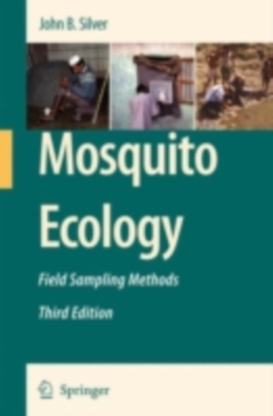 Mosquito Ecology (e-bog) af Silver, John B.