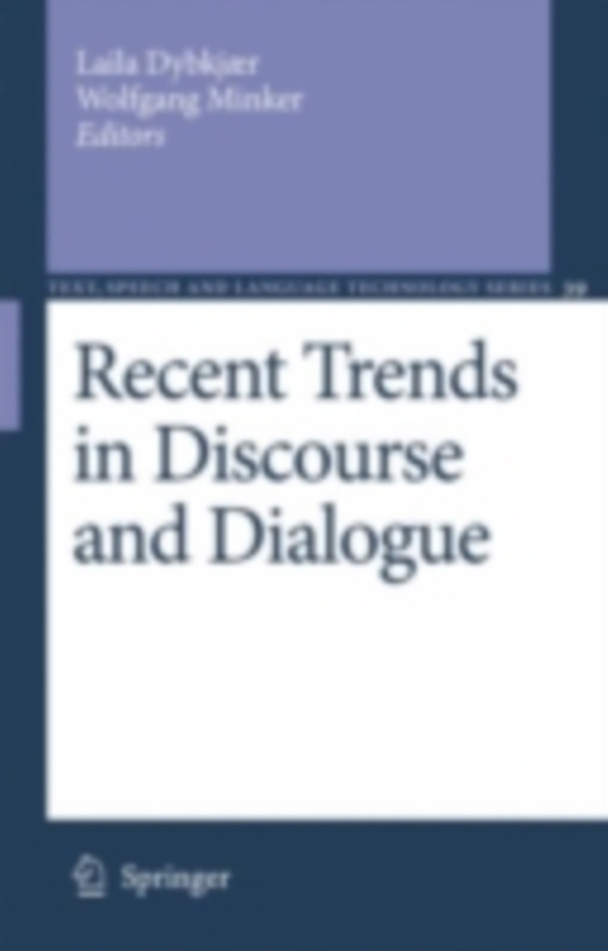 Recent Trends in Discourse and Dialogue