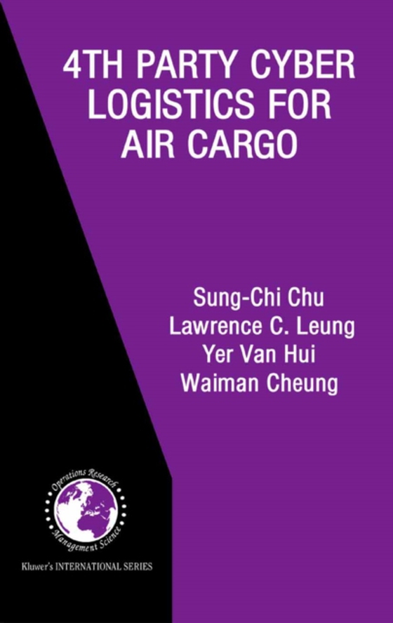 4th Party Cyber Logistics for Air Cargo (e-bog) af Cheung, Waiman