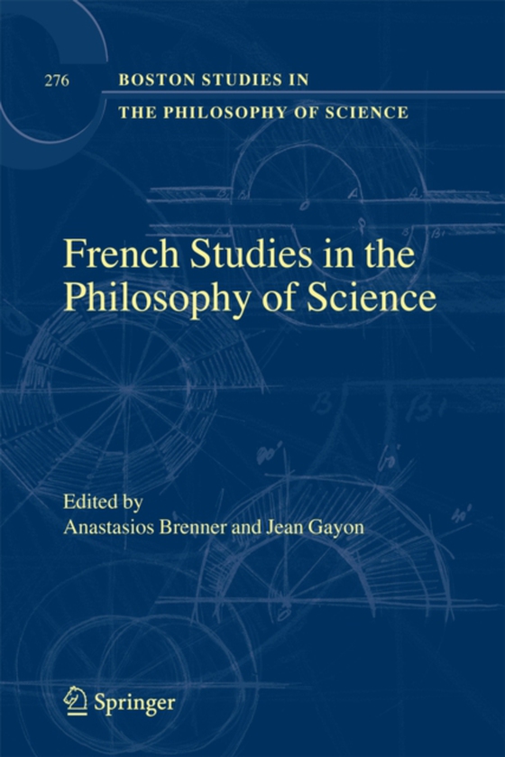 French Studies in the Philosophy of Science