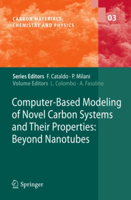 Computer-Based Modeling of Novel Carbon Systems and Their Properties