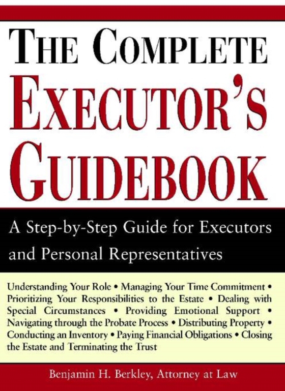 Complete Executor's Guidebook (e-bog) af Benjamin Berkley, Berkley