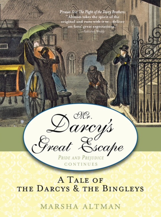 Mr. Darcy's Great Escape