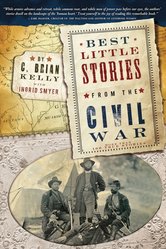 Best Little Stories from the Civil War (e-bog) af C. Brian Kelly, Kelly