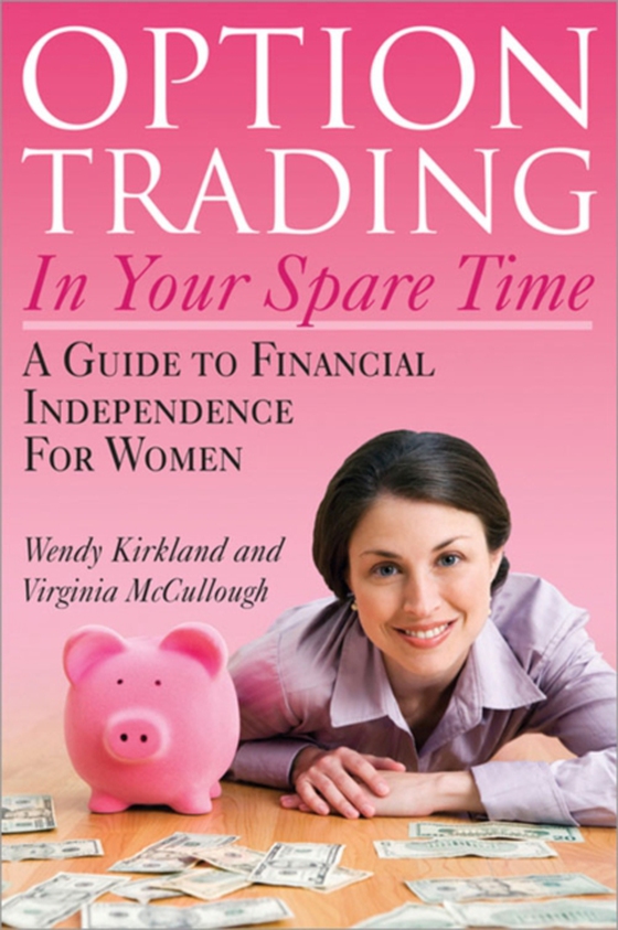 Option Trading in Your Spare Time (e-bog) af Virginia McCullough, McCullough