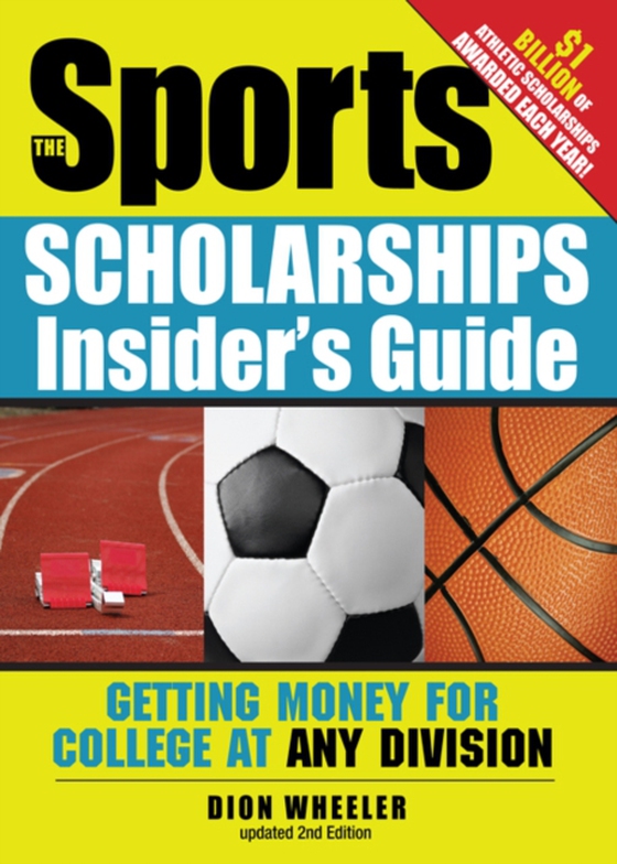 Sports Scholarships Insider's Guide