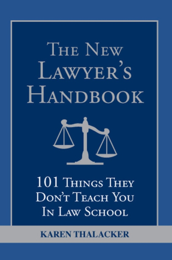 New Lawyer's Handbook (e-bog) af Karen Thalacker, Thalacker