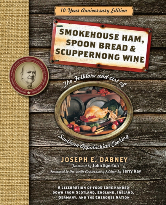 Smokehouse Ham, Spoon Bread & Scuppernong Wine (e-bog) af Joseph Dabney, Dabney