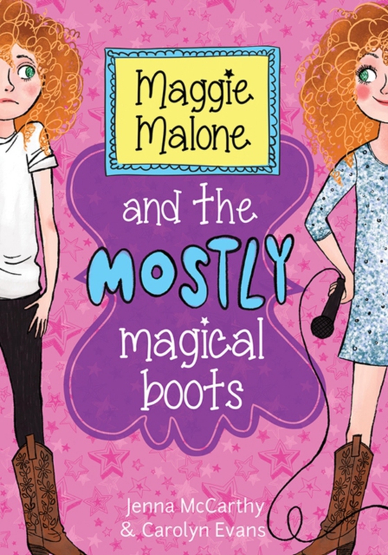 Maggie Malone and the Mostly Magical Boots (e-bog) af Carolyn Evans, Evans