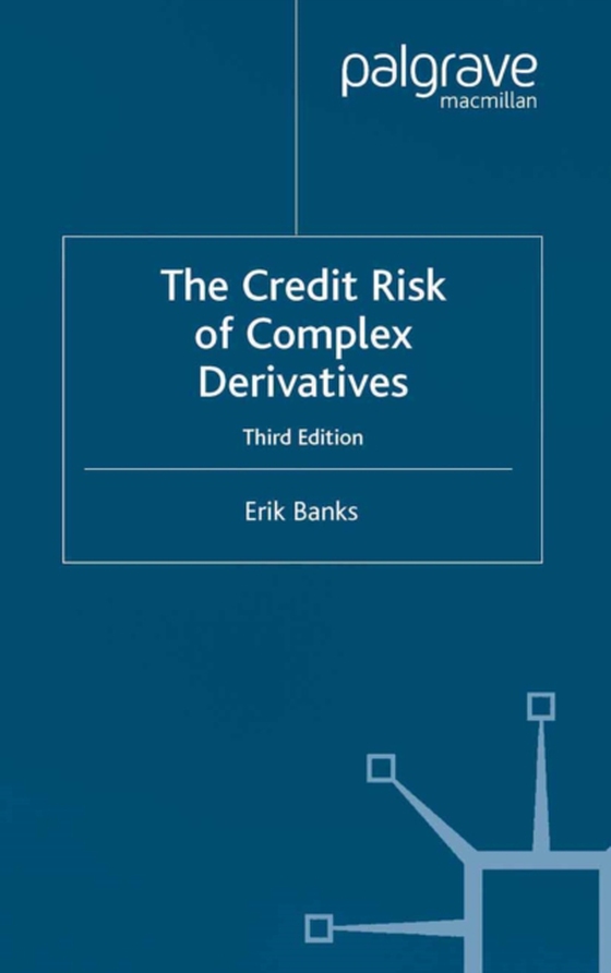 Credit Risk of Complex Derivatives (e-bog) af Banks, E.