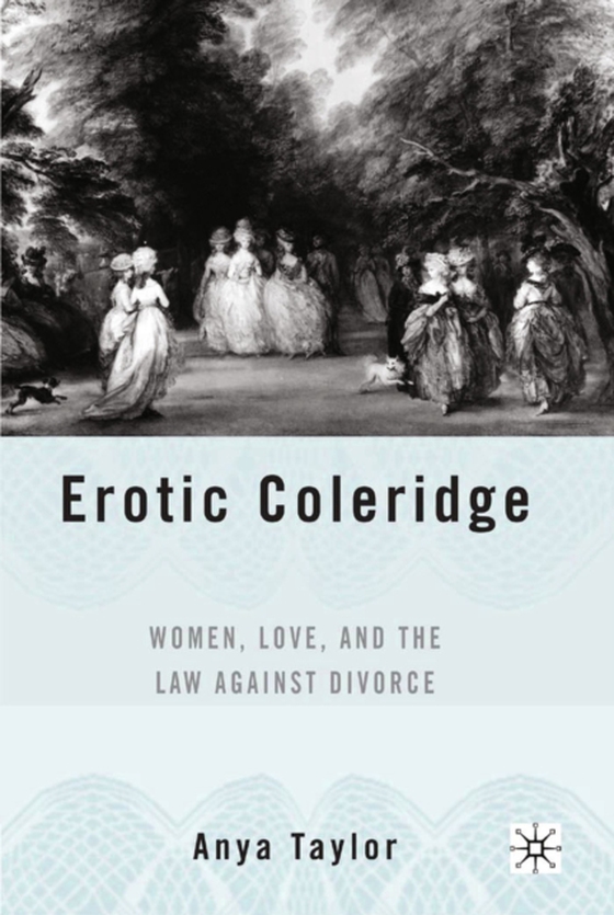 Erotic Coleridge (e-bog) af Taylor, A.