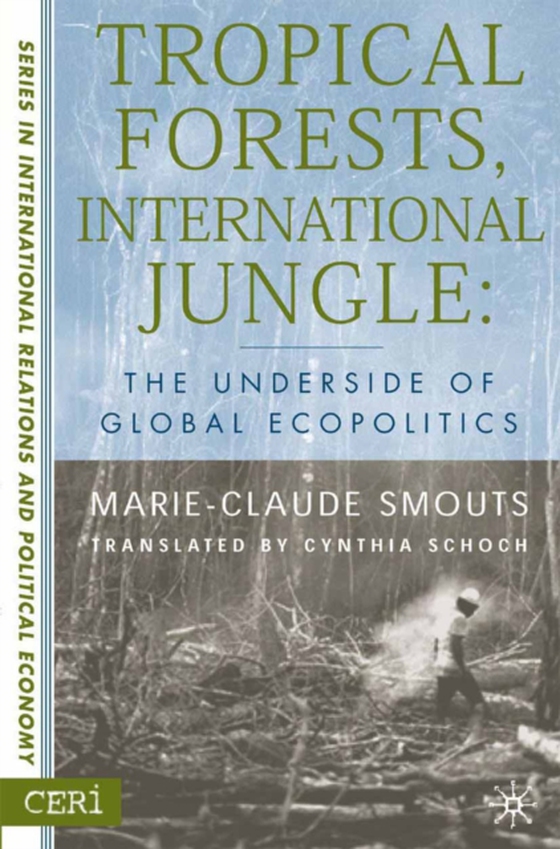 Tropical Forests, International Jungle (e-bog) af Smouts, M.