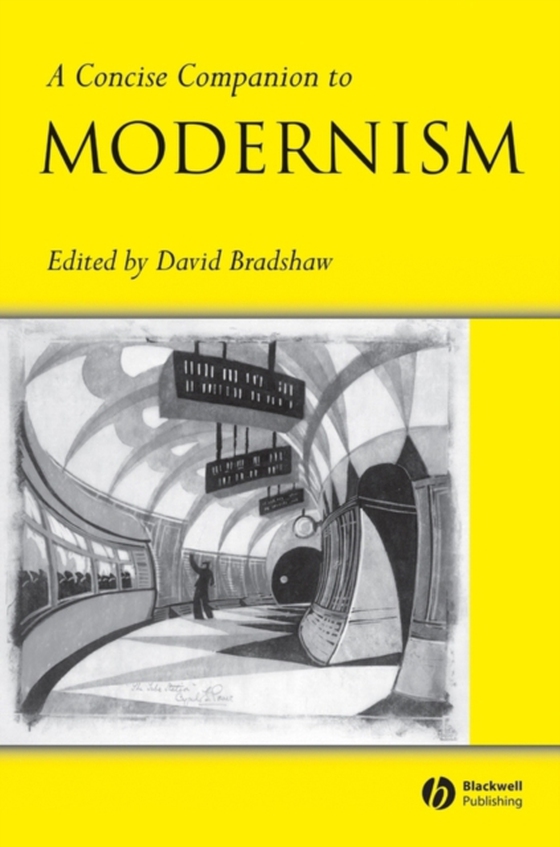 Concise Companion to Modernism