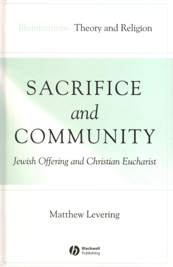 Sacrifice and Community (e-bog) af Levering, Matthew