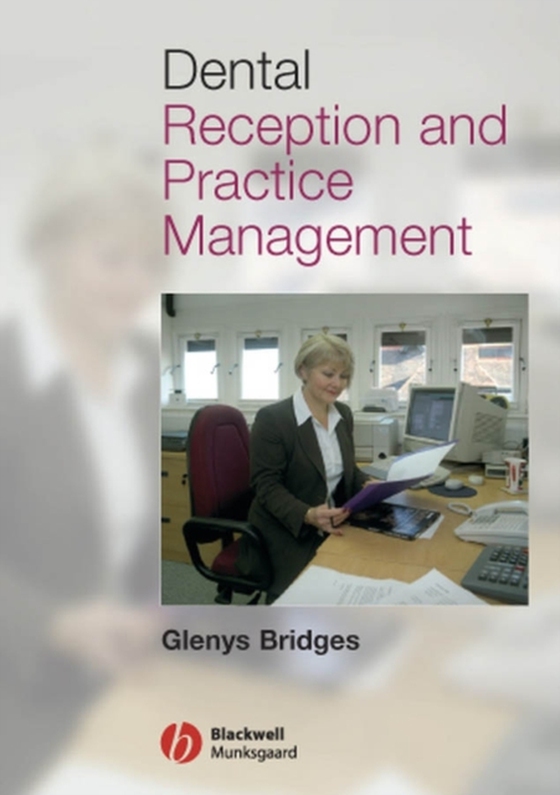 Dental Reception and Practice Management (e-bog) af Bridges, Glenys