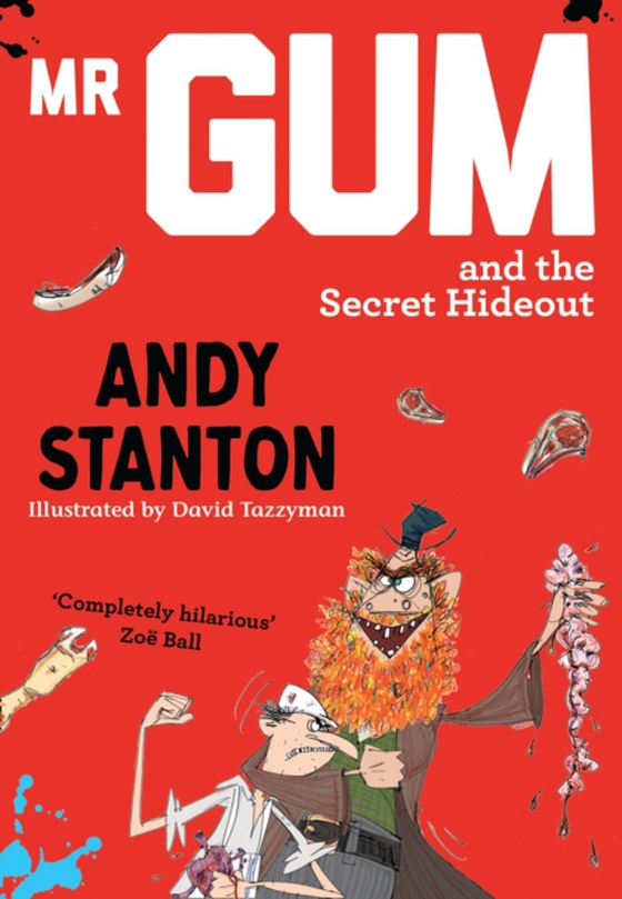 Mr Gum and the Secret Hideout (e-bog) af Stanton, Andy