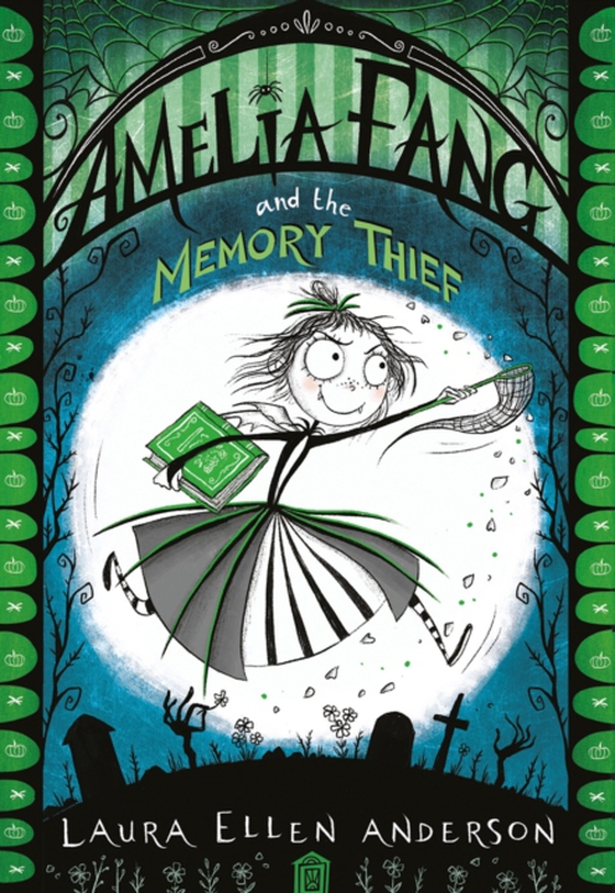 Amelia Fang and the Memory Thief