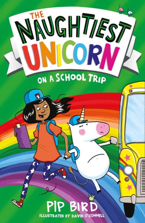 Naughtiest Unicorn on a School Trip