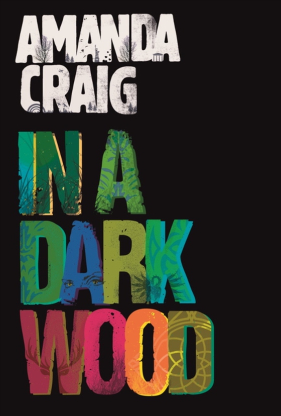 In a Dark Wood (e-bog) af Craig, Amanda