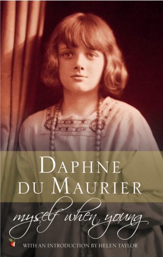 Myself When Young (e-bog) af Maurier, Daphne Du