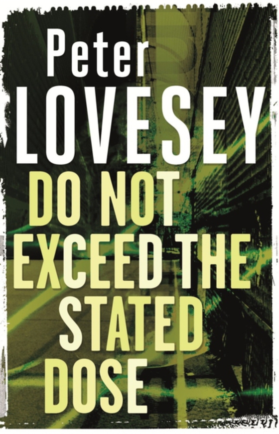 Do Not Exceed The Stated Dose (e-bog) af Lovesey, Peter