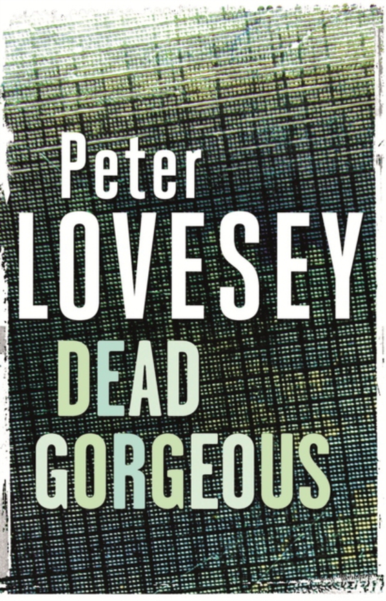 Dead Gorgeous (e-bog) af Lovesey, Peter