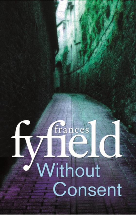Without Consent (e-bog) af Fyfield, Frances