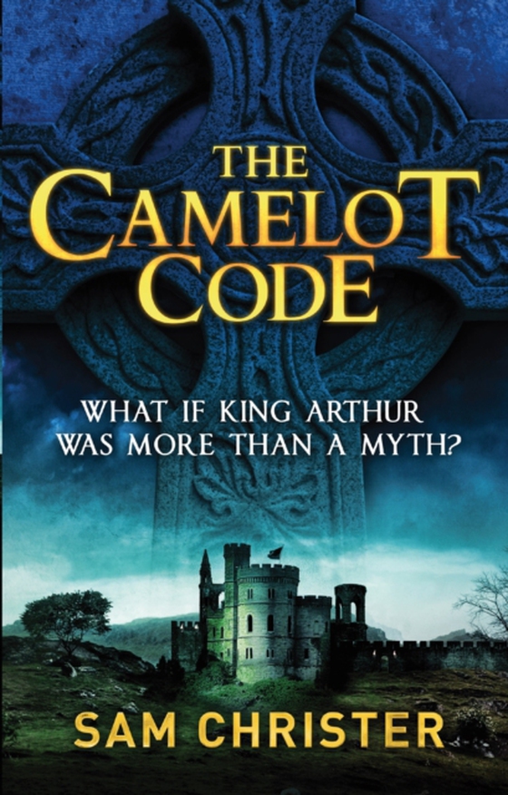 Camelot Code (e-bog) af Christer, Sam