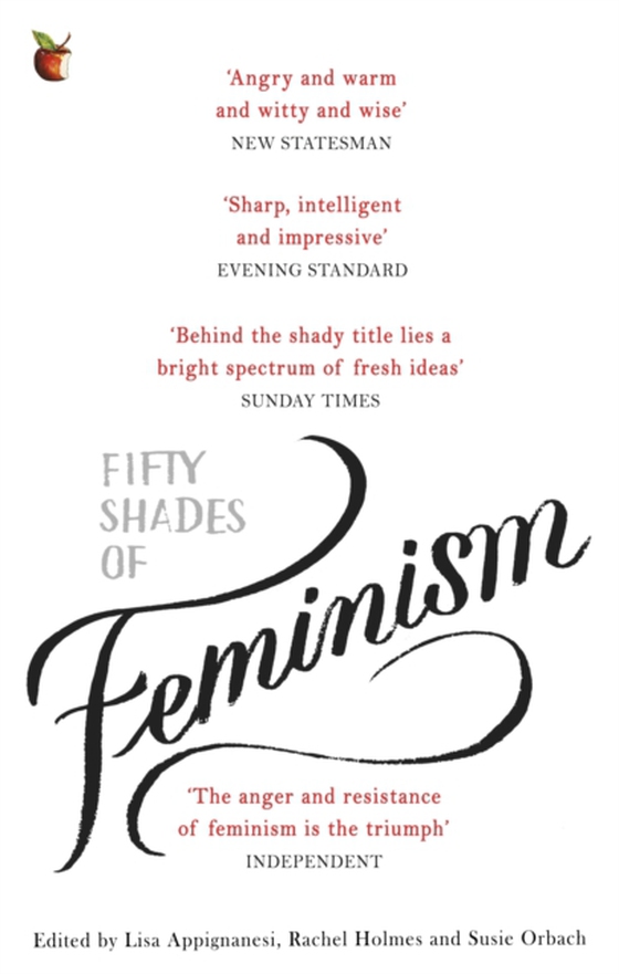 Fifty Shades of Feminism (e-bog) af Holmes, Rachel