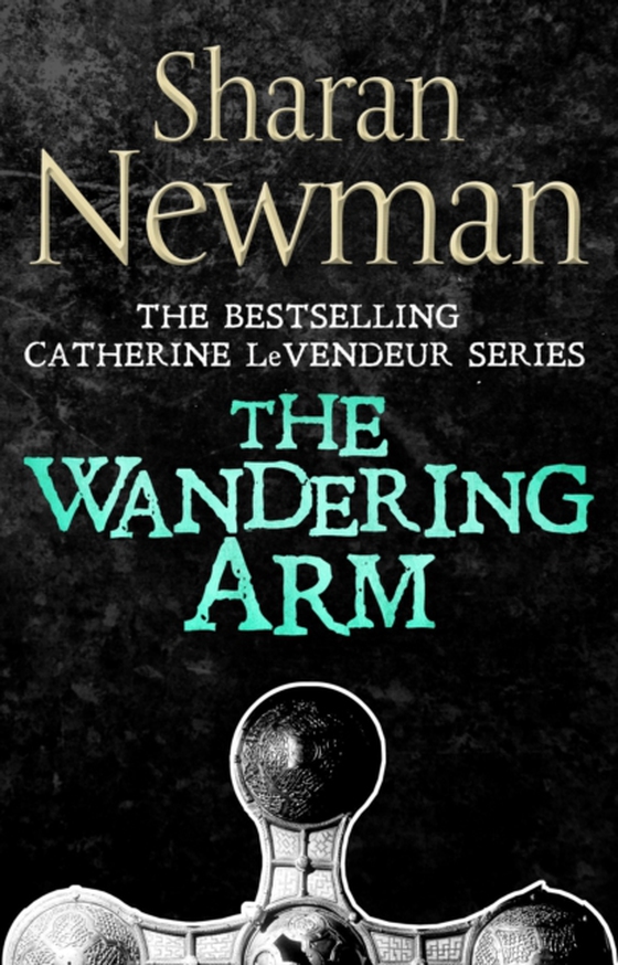 Wandering Arm (e-bog) af Newman, Sharan