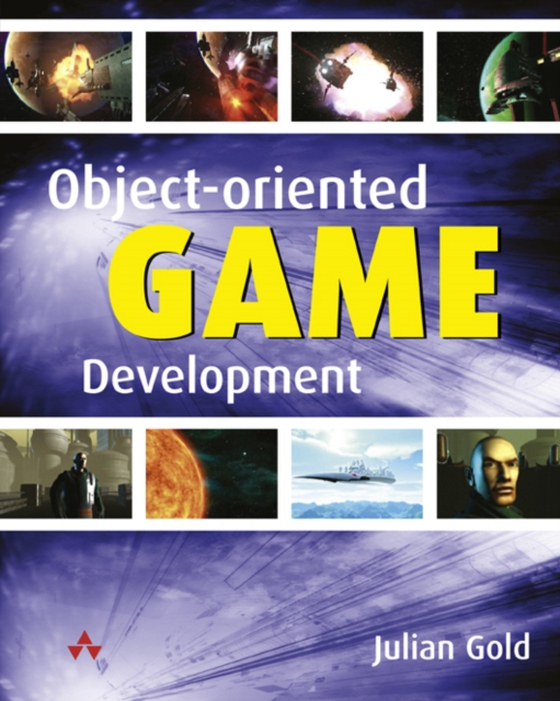 Object-Oriented Game Development (e-bog) af Gold, Mr Julian